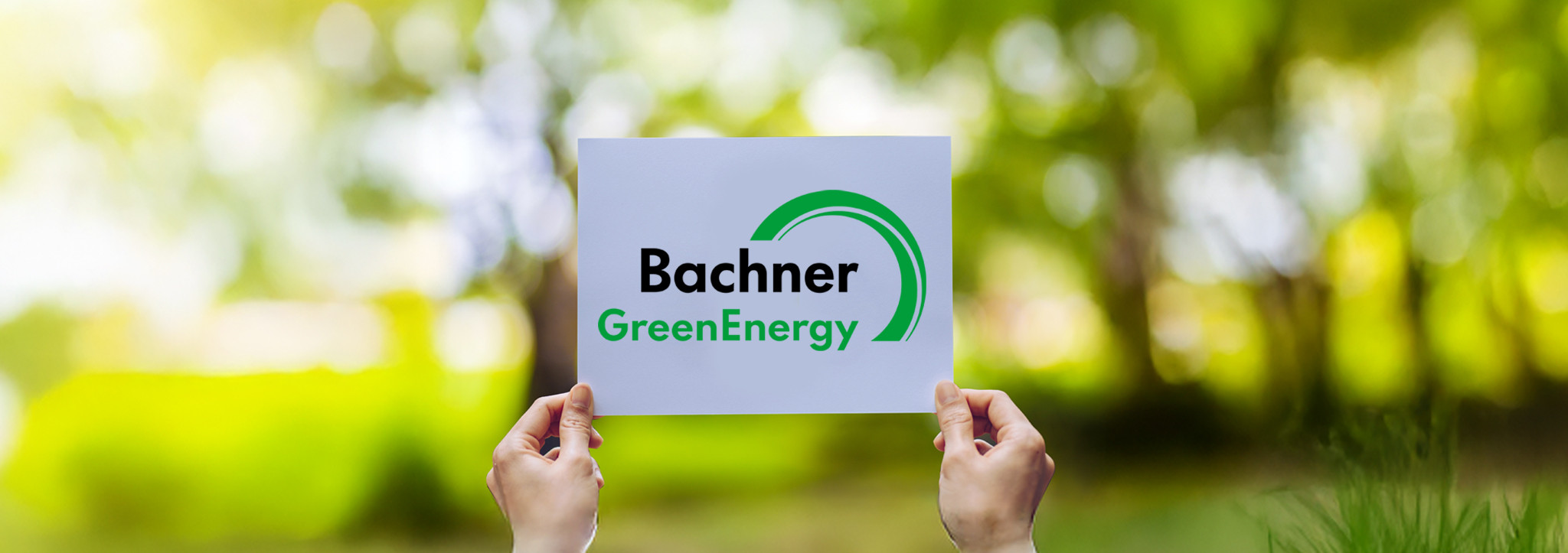 Bachner Green Energy: Erneuerbare Energielösungen aus einer Hand