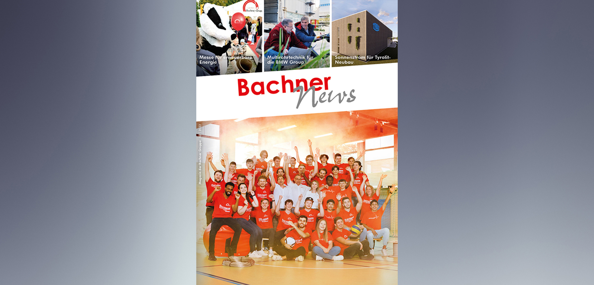 Bachner News Ausgabe 02/2022